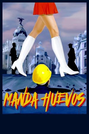 Manda huevos's poster