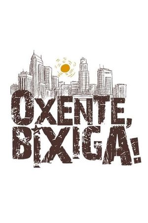 Oxente, Bixiga!'s poster