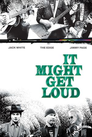It Might Get Loud's poster