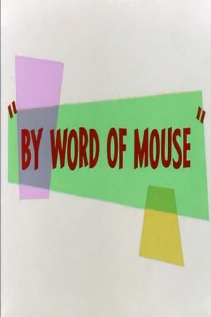 By Word of Mouse's poster