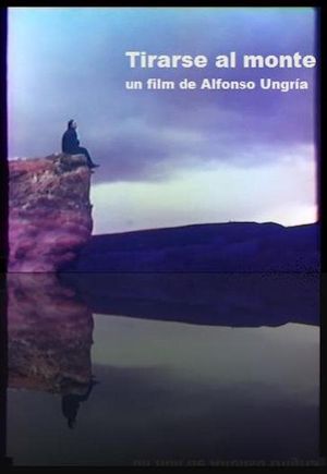 Tirarse al monte's poster