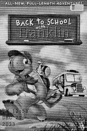 Back to School with Franklin's poster