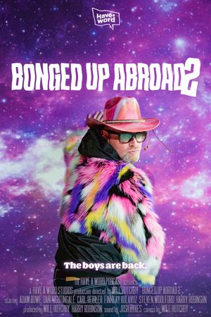 Have A Word: Bonged Up Abroad 2's poster