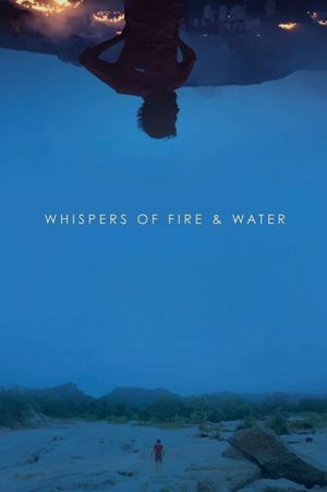 Whispers of Fire & Water's poster