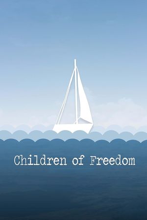 Children of Freedom's poster