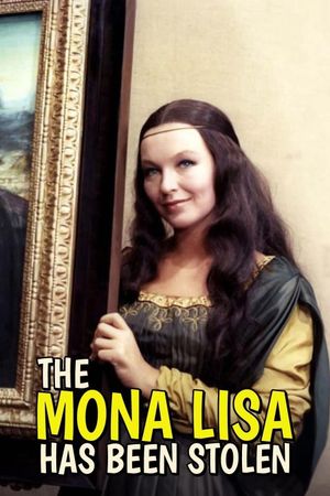 The Mona Lisa Has Been Stolen's poster