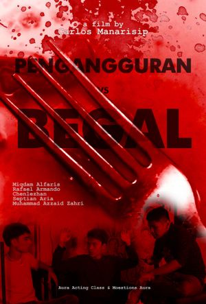 Pengangguran vs Begal's poster