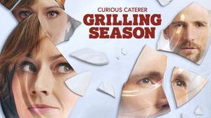 Curious Caterer: Grilling Season's poster