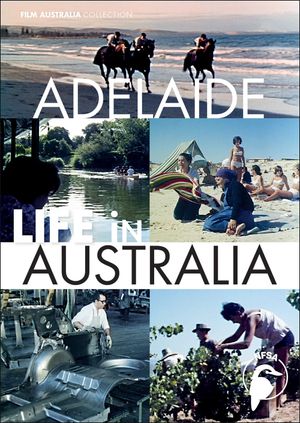 Life In Australia: Adelaide's poster