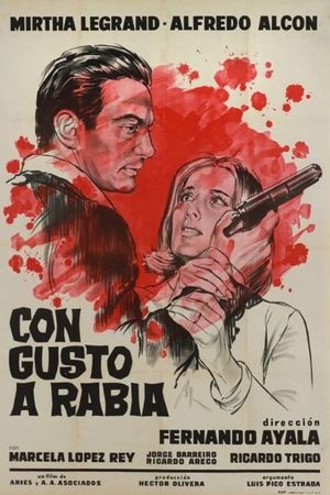 Con gusto a rabia's poster