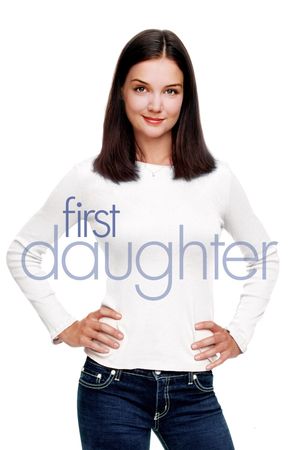 First Daughter's poster