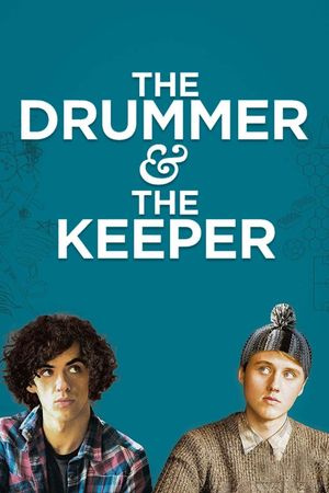 The Drummer and the Keeper's poster