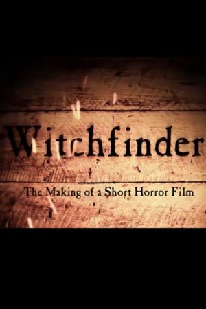 Witchfinder: The Making of a Short Horror Filn's poster