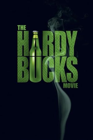 The Hardy Bucks Movie's poster