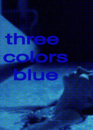 Three Colors: Blue's poster