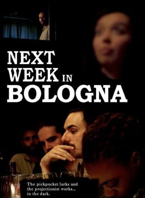 Next Week in Bologna's poster