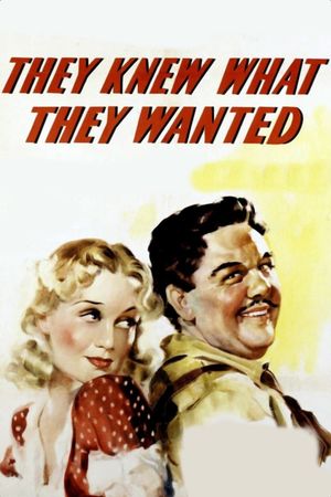They Knew What They Wanted's poster