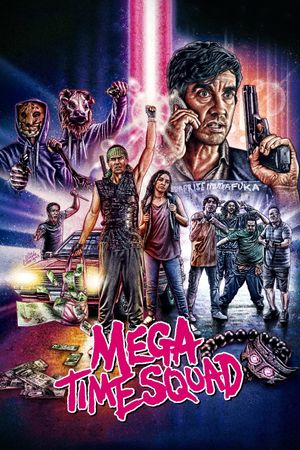 Mega Time Squad's poster