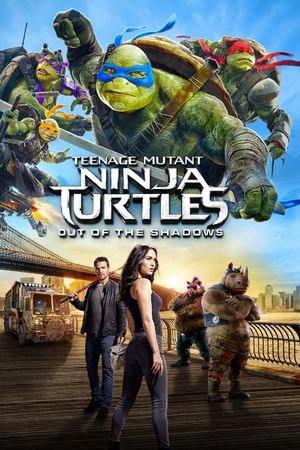 Teenage Mutant Ninja Turtles: Out of the Shadows's poster