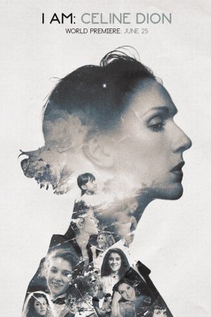 I Am: Celine Dion's poster
