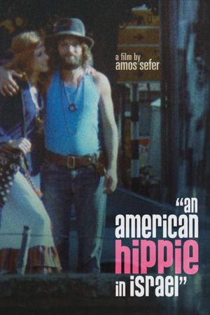 An American Hippie in Israel's poster