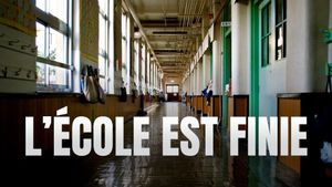 L’école est finie's poster
