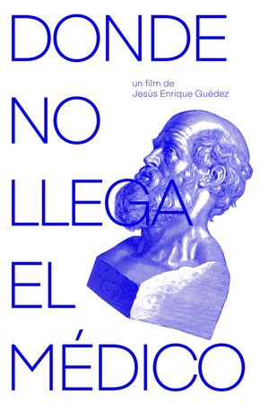 Donde no llega el médico's poster