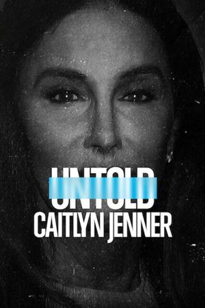 Untold: Caitlyn Jenner's poster