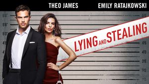 Lying and Stealing's poster