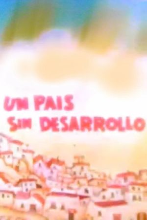 Un país sin desarrollo's poster