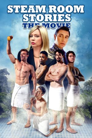 Steam Room Stories: The Movie's poster