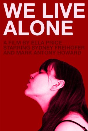 We Live Alone's poster