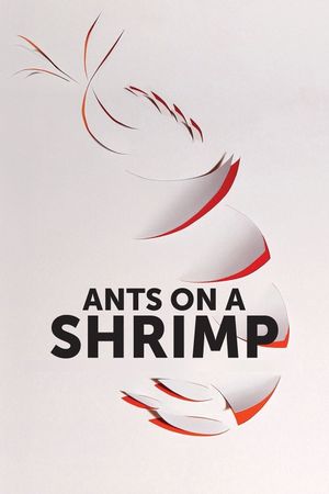 Ants on a Shrimp's poster