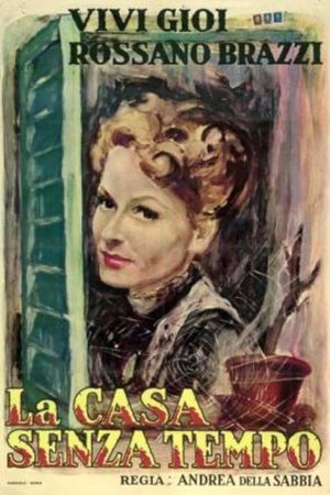 La casa senza tempo's poster