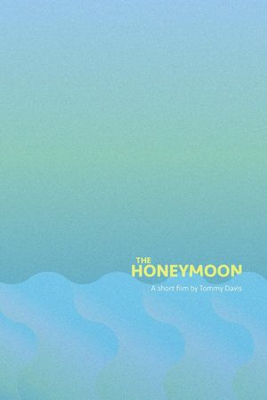 The Honeymoon's poster