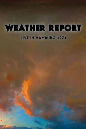 Weather Report Live In Hamburg 1971's poster