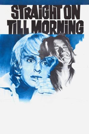 Straight on Till Morning's poster