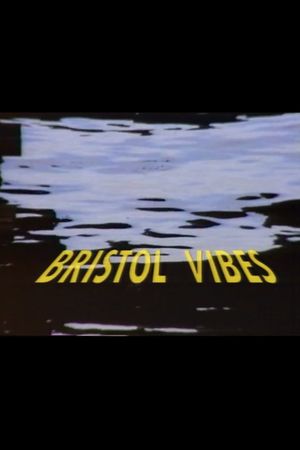 Bristol Vibes's poster