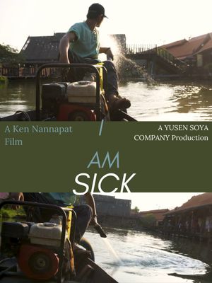 I Am Sick's poster