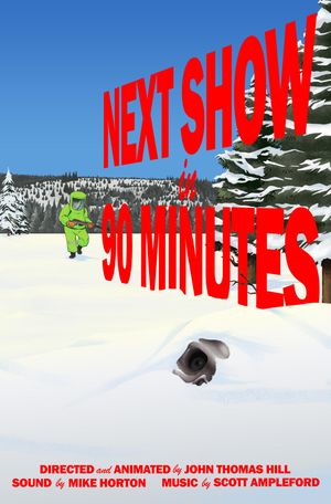 Next Show in 90 Minutes's poster
