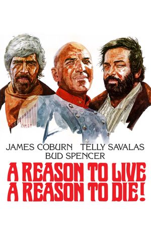 A Reason to Live, a Reason to Die's poster