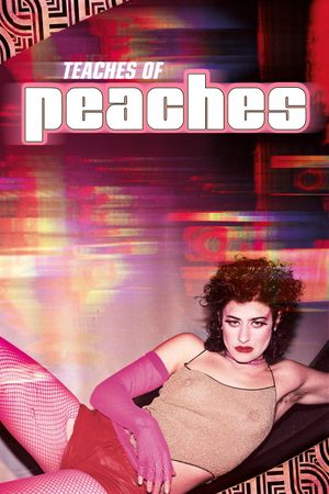 Teaches of Peaches's poster