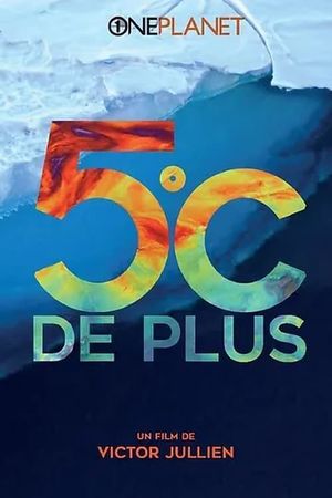 5 degrés de plus's poster