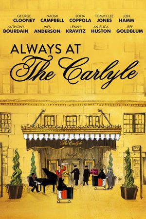 Always at The Carlyle's poster