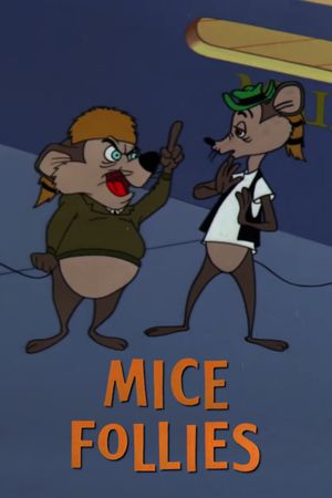 Mice Follies's poster