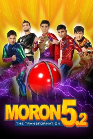 Moron 5.2: The Transformation's poster