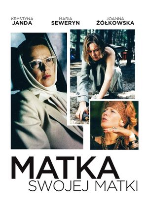 Matka swojej matki's poster