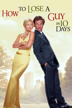 How to Lose a Guy in 10 Days's poster