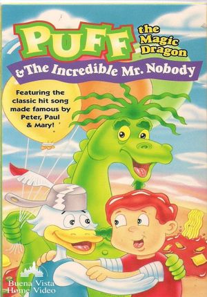 Puff the Magic Dragon: The Incredible Mr. Nobody's poster