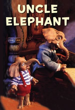Uncle Elephant's poster